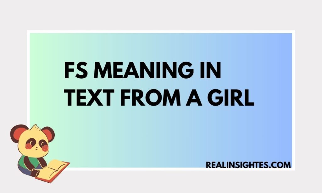 FS Meaning in Text From a Girl
