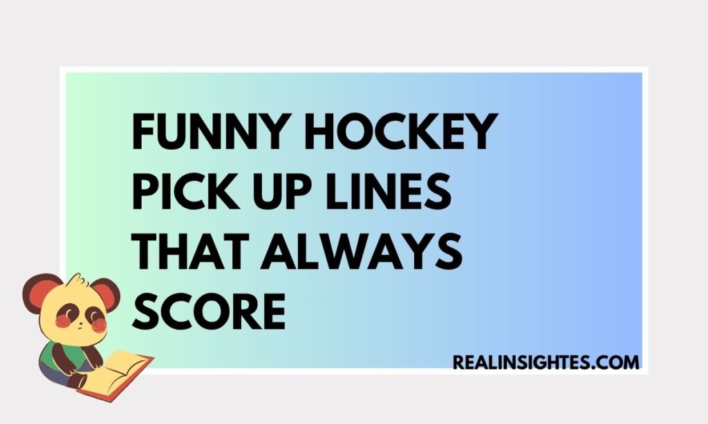 Funny Hockey Pick Up Lines That Always Score