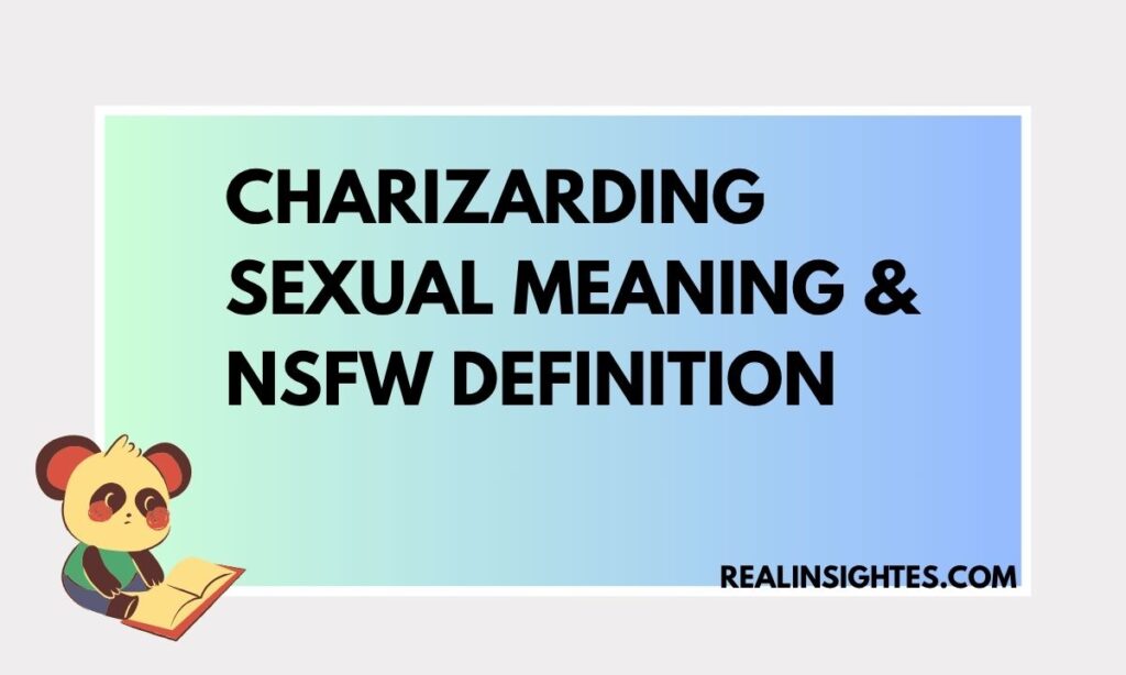 Charizarding Sexual Meaning & NSFW Definition