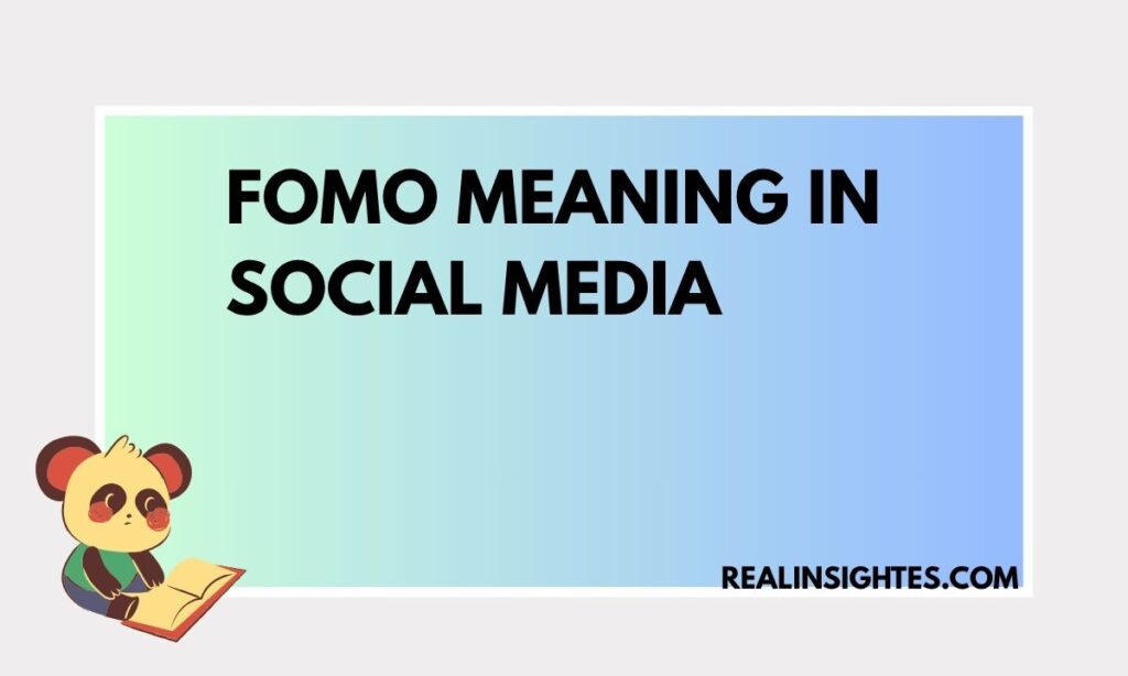 FOMO Meaning in Social Media