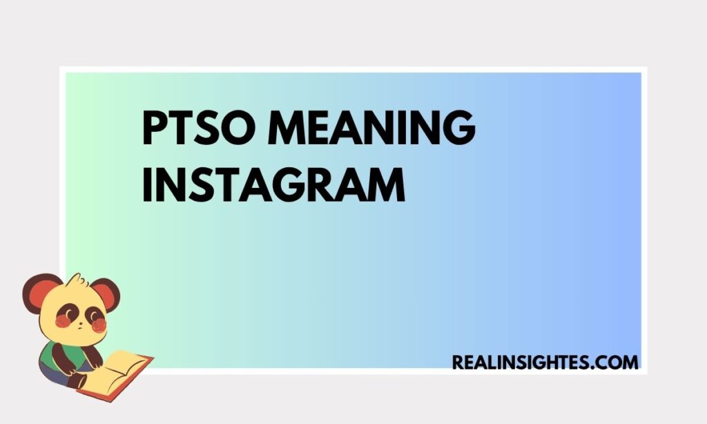 Ptso Meaning Instagram