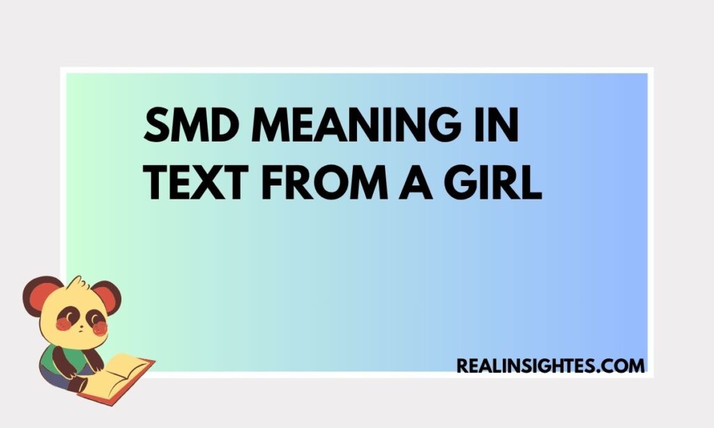 SMD Meaning in Text From a Girl (1)