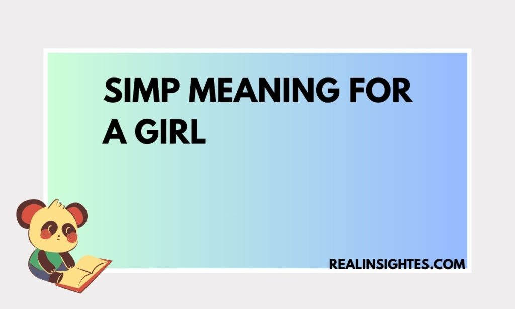 Simp Meaning for a Girl