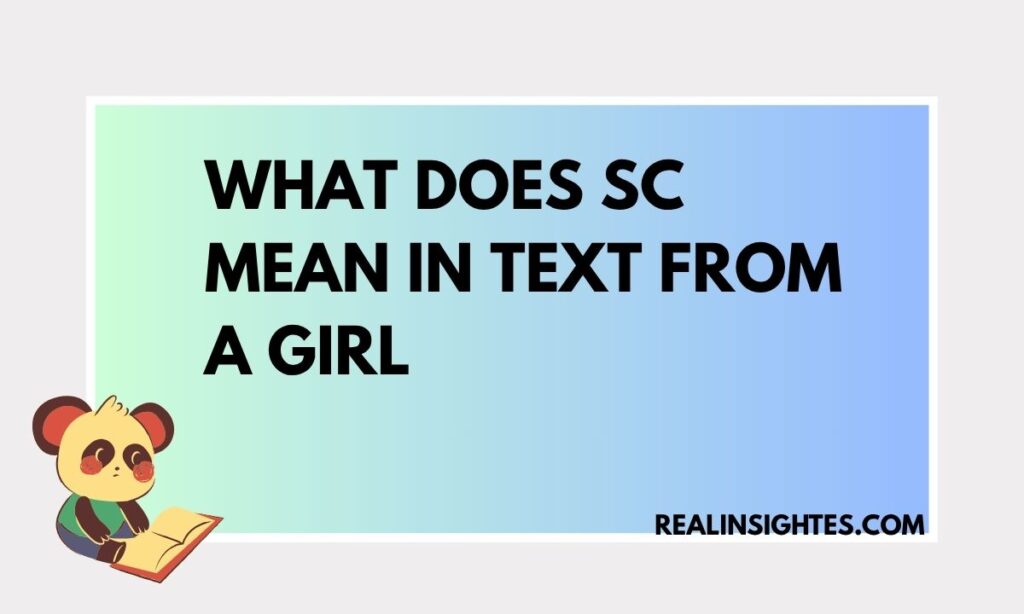 What does SC mean in text from a girl